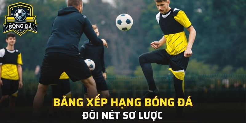 Đôi nét sơ lược về BXH Kèo Nhà Cái